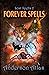 Forever Spells (Magee Chronicles #2, Lost Spells 2)