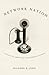 Network Nation: Inventing American Telecommunications