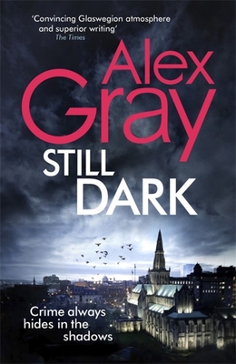 Still Dark (DSI William Lorimer, #14)