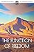 The Function of Freedom by Luw Press