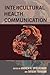 Intercultural Health Communication by Spieldenner