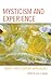 Mysticism and Experience: Twenty-First-Century Approaches