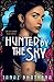 Hunted by the Sky (The Wrath of Ambar, #1)