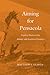 Aiming for Pensacola by Matthew J. Clavin