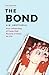 The Bond