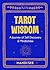 Tarot Wisdom: A Journey of ...