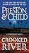 Crooked River (Agent Pendergast Series, 19)