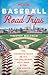 Moon Baseball Road Trips: T...