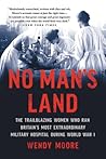 No Man's Land: Th...