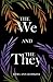The We and the They