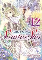聖闘士星矢セインティア翔 12 Saint Seiya Saintia Sho 12 By Masami Kurumada