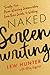 Naked Screenwriting