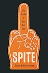 Spite: The Upside...