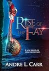 Rise of the Fay: ...