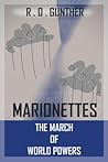 Marionettes: The March of World Powers Marionettes: The March of World Powers