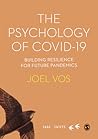The Psychology of Covid-19 by Joel Vos