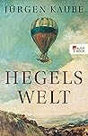 Hegels Welt