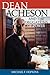 Dean Acheson and the Obligations of Power (Biographies in American Foreign Policy)