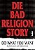 Die Bad Religion Story: Do ...