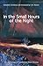 In the Small Hours of the Night by C.W. Watson