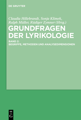 Grundfragen der Lyrikologie 2: Begriffe, Methoden und Analysedimensionen (German Edition)