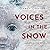 Voices in the Snow (Black Winter, #1)