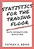 Statistics for the Trading Floor: Data Science for Investing (For The Trading Floor Series)