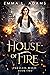 House of Fire (Parallel Mag...