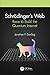 Schrödinger’s Web by Jonathan P. Dowling