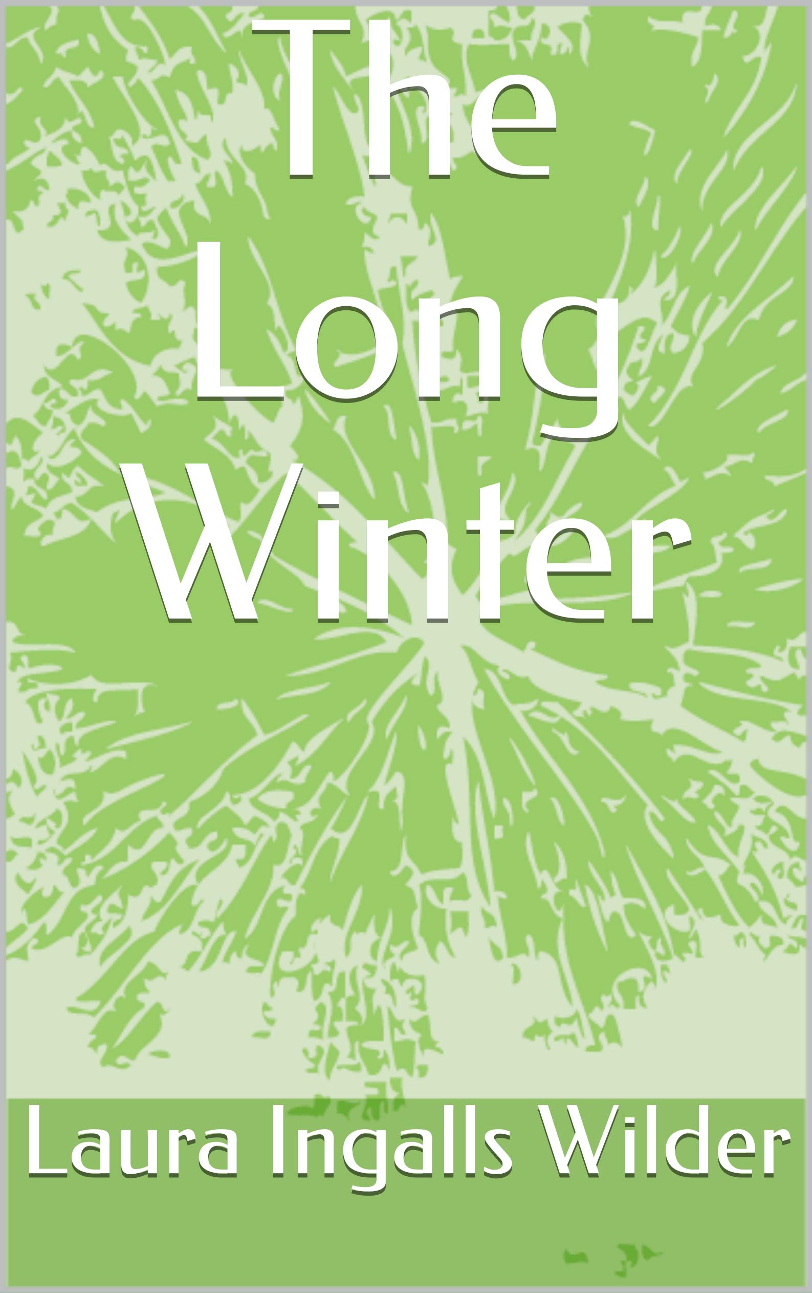 The Long Winter