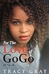 For the Love of GoGo