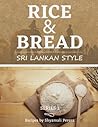 Rice & Bread: Sri Lankan Style (Cooking Sri Lankan Style) Rice & Bread: Sri Lankan Style (Cooking Sri Lankan Style)