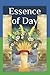 Essence of Day