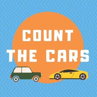 Count the Cars: Counting Puzzle Book for boys ages 3-5