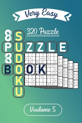 Very Easy Sudoku Puzzle book | 320 puzzle volume 5