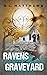 Ravens in the Graveyard