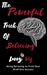 The Powerful Trick of Belie...