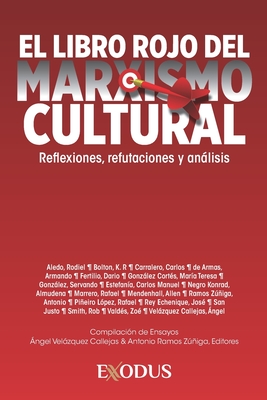 El libro rojo del marxismo cultural (Spanish Edition)