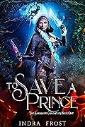 To Save a Prince