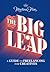 The Big Leap: A Guide to Fr...