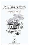 Regresso a Casa by José Luís Peixoto
