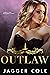 Outlaw by Jagger Cole