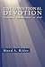 Unconditional Devotion: Complete Subservience to God