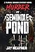 Murder at Seminole Pond by Jay Heavner
