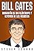 Bill Gates: Biografía de un filántropo y leyenda de los negocios (Spanish Edition)