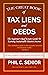 Your Great Book Of Tax Liens And Deeds Investing by Phil C. Senior