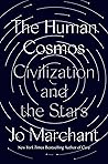 The Human Cosmos:...
