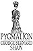 Pygmalion