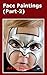 Face Paintings (Part-2): Ar...