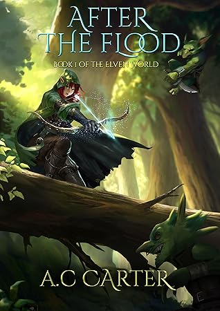 After The Flood (The Elven World, #1)